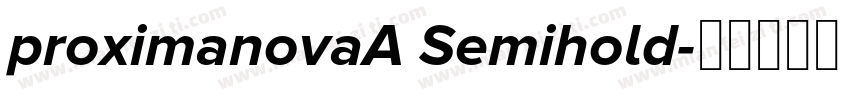 proximanovaA Semihold字体转换